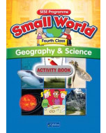 Small World Geography & Science 4th Class Activity Book