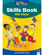 Over the Moon 6th Class Skills Book and My Literacy Portfolio