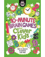 10-Minute Brain Games for Clever Kids Ages 8+