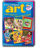 Early Childhood Art Collage and Construction 