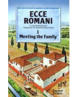 Ecce Romani 1 : Meeting The Family 