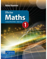 Effective Maths 1 Leaving Cert Higher Level 