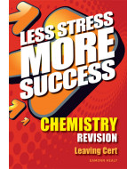 Less Stress More Success Chemistry Leaving Cert