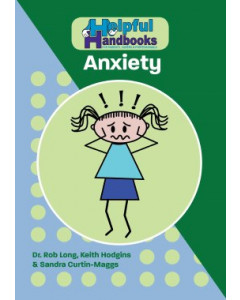 Helpful Handbooks for Parents, Carers and Professionals  Anxiety