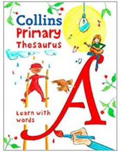 Collins Primary Thesaurus Learn with Words