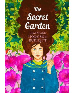 The Secret Garden Frances Hodgson Burnett
