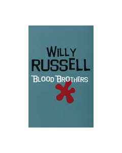 Blood Brothers by Willy Russell