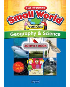 Small World Geography & Science 4th Class Activity Book