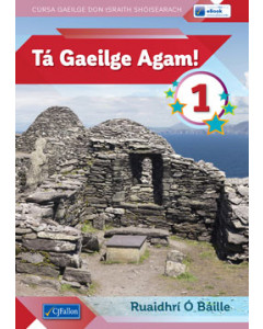Ta Gaeilge Agam! 1 Pack (Textbook and Workbook)