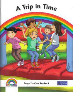 Rainbow A Trip In Time Second Class Stage2 Core Reader 4