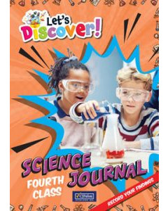 Lets Discover! Fourth Class - Science Journal 
