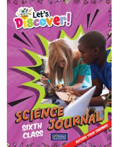 Lets Discover! Sixth Class - Science Journal
