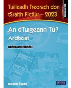An dTuigeann Tu? Ardteist Tuilleadh Treorach don tSraith Pictiur 2023 (Gnath/Ardleibheal) 