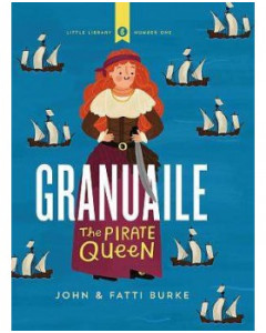 Granuaile The Pirate Queen: Little Library 1