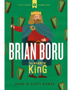  Brian Boru: Warrior King Little Library 2