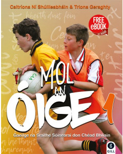 Mol an Oige 1 (Textbook and Workbook)