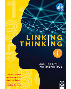 Linking Thinking 1 Junior Cycle Maths  Ordinary level and Higher Level