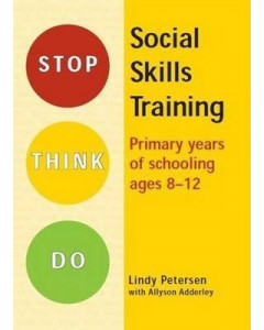 Stop Think Do: Social Skills Training for Primary Years of Schooling: Ages 8-12 (includes manual and set of 3 posters)