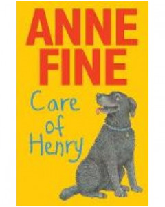 Care of Henry by Anne Fine