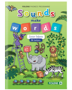 Sounds Make Words Junior Infants 26Letters