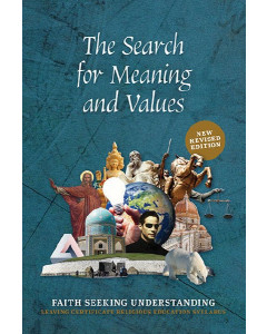 The Search For Meaning and Values Revised Edition