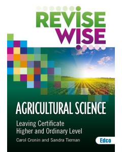 Revise Wise Agricultural Science Leaving Cert