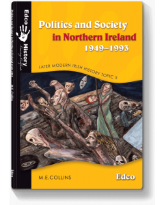 Politics & Society In Northern Ireland 1949-1993 Edco