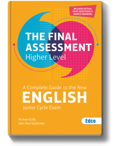 The Final Assessment Higher Level English Junior Cycle