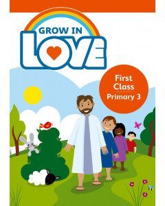 Grow in Love Primary 3 - First Class
