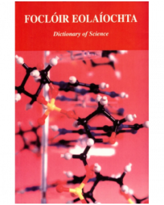 Focloir Eolaiochta - Dictionary of Science