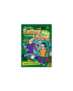 Healthy Eating, Healthy Living Book 2