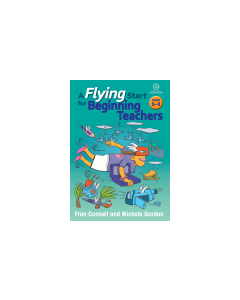 A Flying Start for Beginning Teachers (Yrs 5-8)