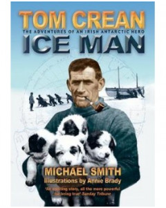 Tom Crean : Ice Man