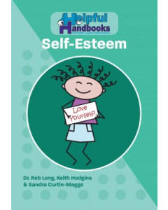 Helpful Handbooks for Parents, Carers and Professionals  Self Esteem