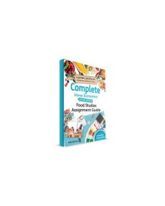 Complete Home Economics  2ND Edition 2020 Food Studies Assignment Guide