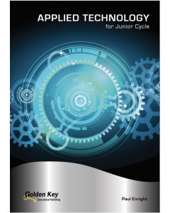 Applied Technology for the Junior Cycle Golden Key Publications 