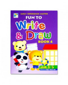 Fun To Write & Draw - Book 4 Age 3-5