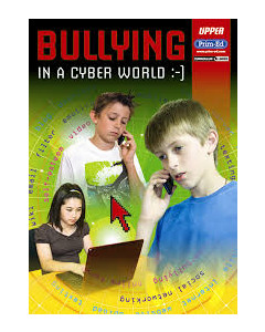 Bullying in a Cyber World Upper