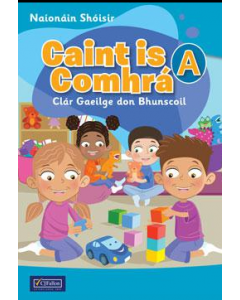 Caint is Comhra A Junior Infants