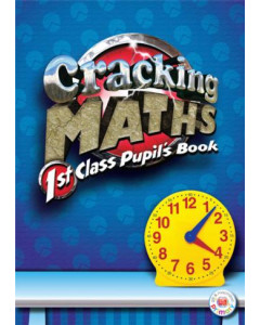 Cracking Maths 1st Class Pupil's Book