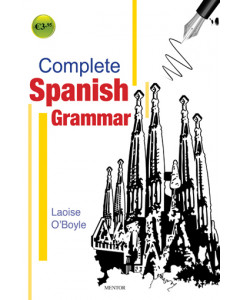 Complete Spanish Grammar (1st-6th yr)