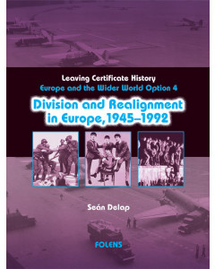 Division And Realignment In Europe 1945-1992 Folens