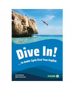 Dive In Pack (Textbook and Student Journal) 3rd Edition 2020 Junior Cycle First Year English 