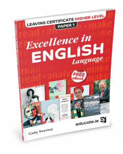 Excellence in English Paper 1 Leaving Certificate Higher Level