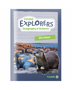 Explorers Geography and Science 6th Class Pupil Book