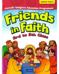 Friends in Faith 3rd-5th (Church Year B)
