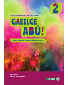 Gaeilge Abu 2 Junior Cycle Ordinary Level PACK (Textbook & Workbook)