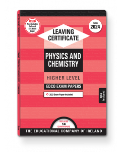 Physics & Chemistry Higher Level Leaving Cert Exam Papers EDCO