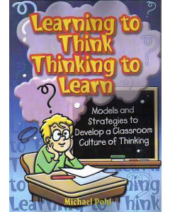 Learning to Think Thinking to Learn ages 7-15