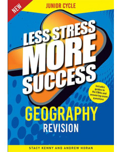 Less Stress More Success Junior Cycle Geography